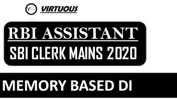 MEMORY BASED DIs || SBI CLERK MAINS 2020 || RBI ASSISTANT MAINS 2020