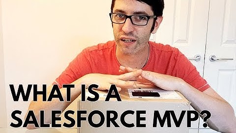 What is a Salesforce MVP? and the mystery box!
