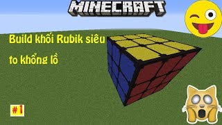 Minecraft Building #1: Build khối Rubik khổng lồ