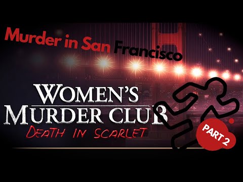 James Patterson : Womenu0027s murder club ( Death in scarlet ) # 2