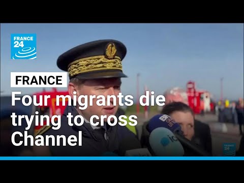 Four migrants die trying to cross Channel to England • FRANCE 24 English