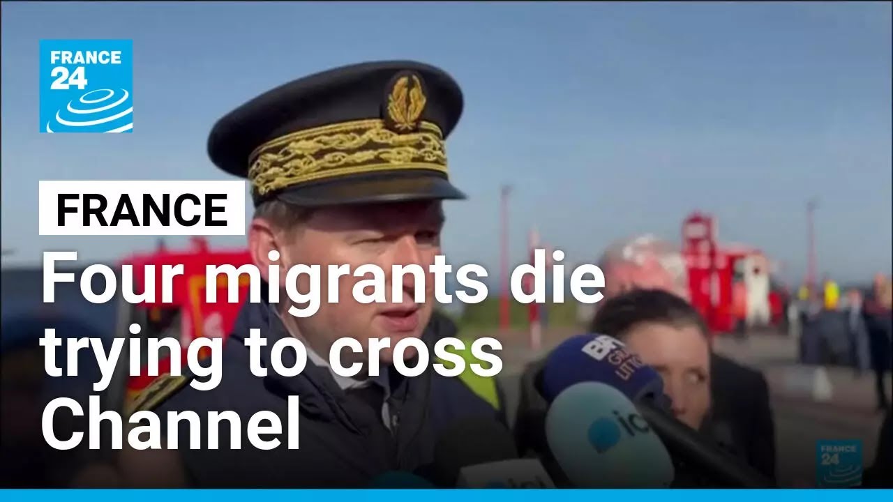 Four migrants die trying to cross Channel to England • FRANCE 24 English