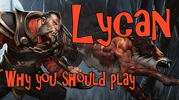 Why you should play Lycan