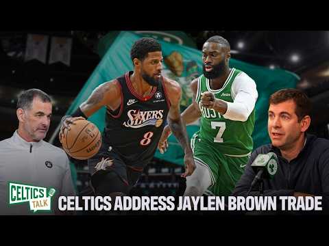 Brad Stevens and Bill Chisholm explain the Jaylen Brown trade: 'Optionality' is key | Celtics Talk