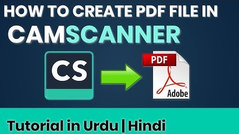 How to use your mobile as Scanner | CamScanner Tutorial | Camscanner kaise use karain in Urdu/Hindi