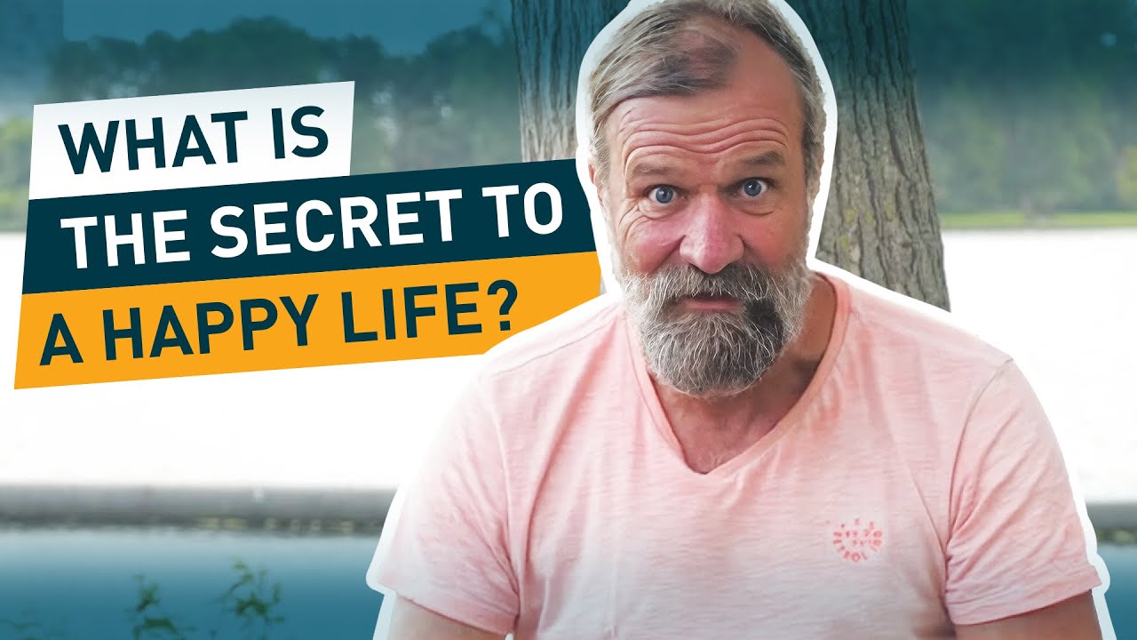 What is the secret to a happy life? | Ask Wim What is the secret to a happy life? | Ask Wim