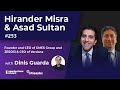 Hirander Misra, Founder and CEO of GMEX Group and ZERO13 &amp; Asad Sultan, CEO of Verdana