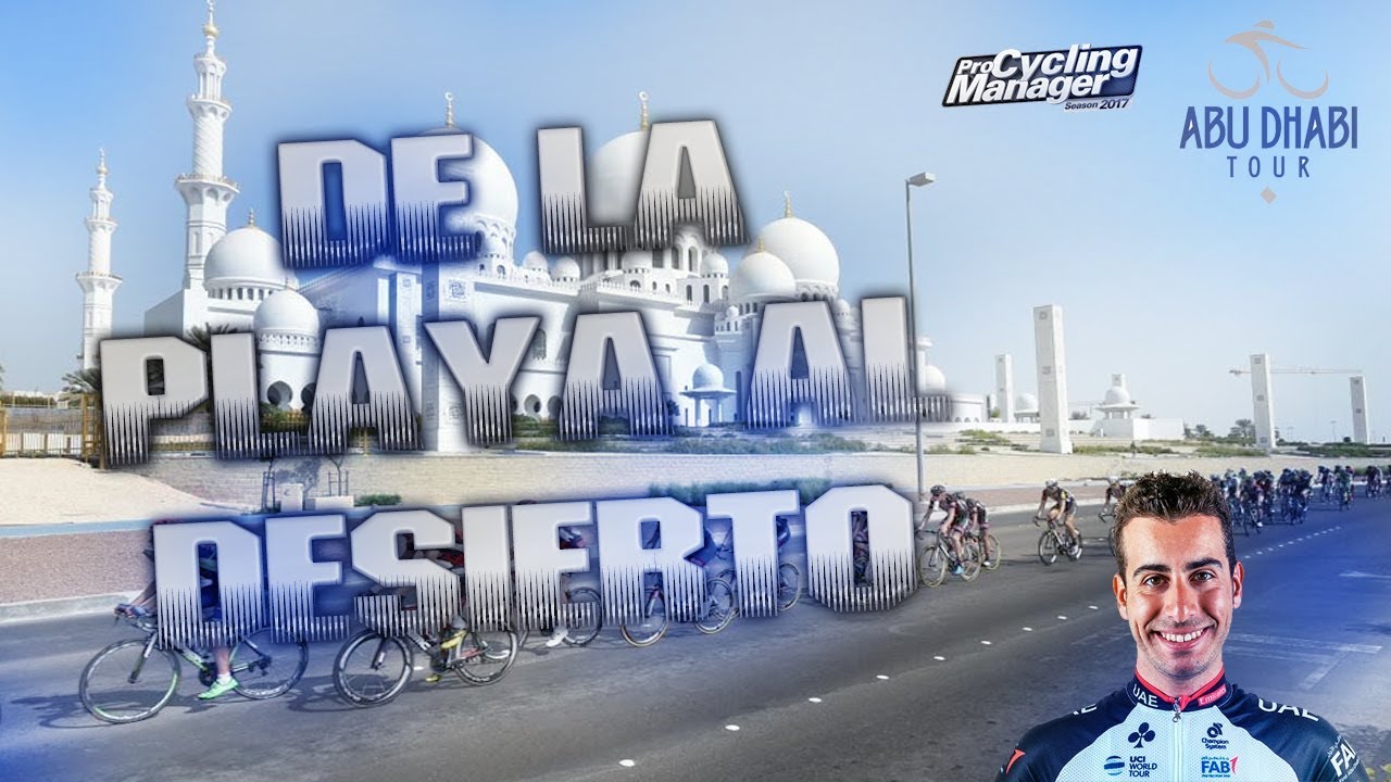 EP 04 ABU  DHABI TOUR ESTE CALOR  NOS SIENTA MAL PCM 