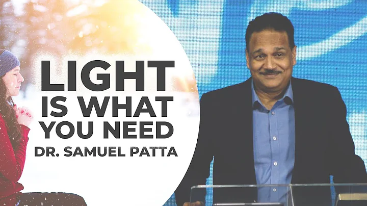 Dr. Samuel Patta - Light is what you need (English...