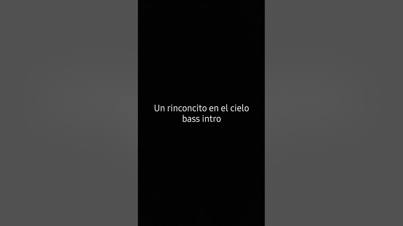 un rinconcito en el cielo bass cover intro
