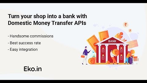 Domestic Money Transfer APIs from Eko, India