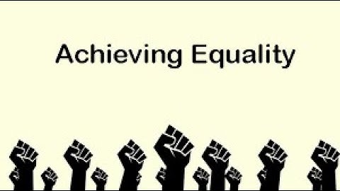 VI SOCIAL - CIVICS- 2   ACHIEVING EQUALITY (Part-1)