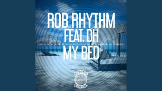 My Bed (Original Mix)