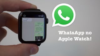 (NOVO) Como Usar o WhatsApp no Apple Watch!