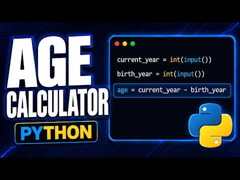 Build an Age Calculator in Python | Python Project for Beginners