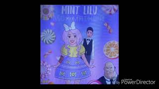Mint Lilu - Мой мятный