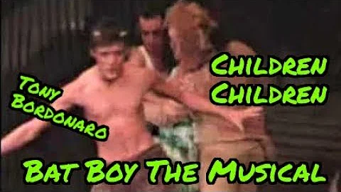 Children, Children - Bat Boy: The Musical - Brunda...