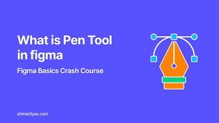 What is Pen Tool in Figma - Figma Basics Crash Course in Hindi