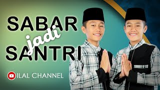 motivasi supaya sabar dalam tolabul ilmi   Ust  ILAL