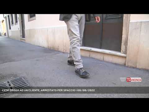 CEDE DROGA AD UN CLIENTE, ARRESTATO PER SPACCIO | 09/09/2022