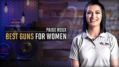 Best Guns for Women Beginners with Paige Roux | Omaha Outdoors