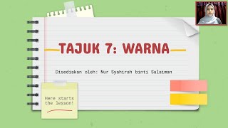 PSV TINGKATAN 1: BAB 7 WARNA