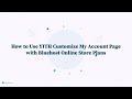 How to use YITH Customize My Account Page Plugin