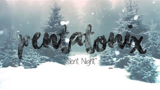 Video thumbnail of "PENTATONIX - SILENT NIGHT (LYRICS)"