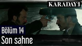 Karadayı 14Bölüm Son Sahne