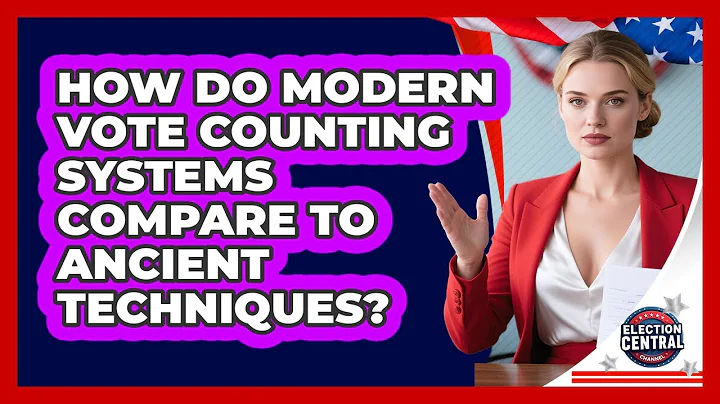 How Do Modern Vote Counting Systems Compare To Ancient Techniques? - Election Central Channel