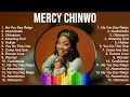 M E R C Y C H I N W O Greatest Hits ~ Top Christian Gospel Worship Songs