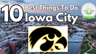 Top 10 Things To Do in Iowa City