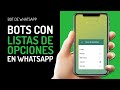 Haz Bots de WhatsApp con Listas de Opciones