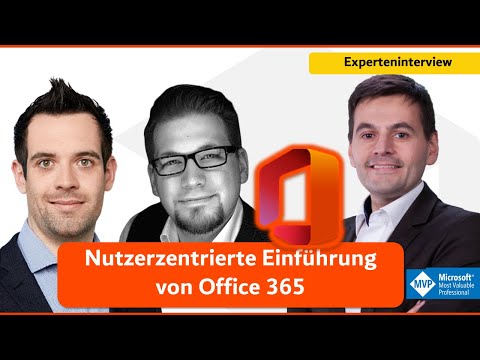 Experteninterview „Nutzerzentrierte Einführung von Office 365" mit Christof Meyer und Alexander Tews
