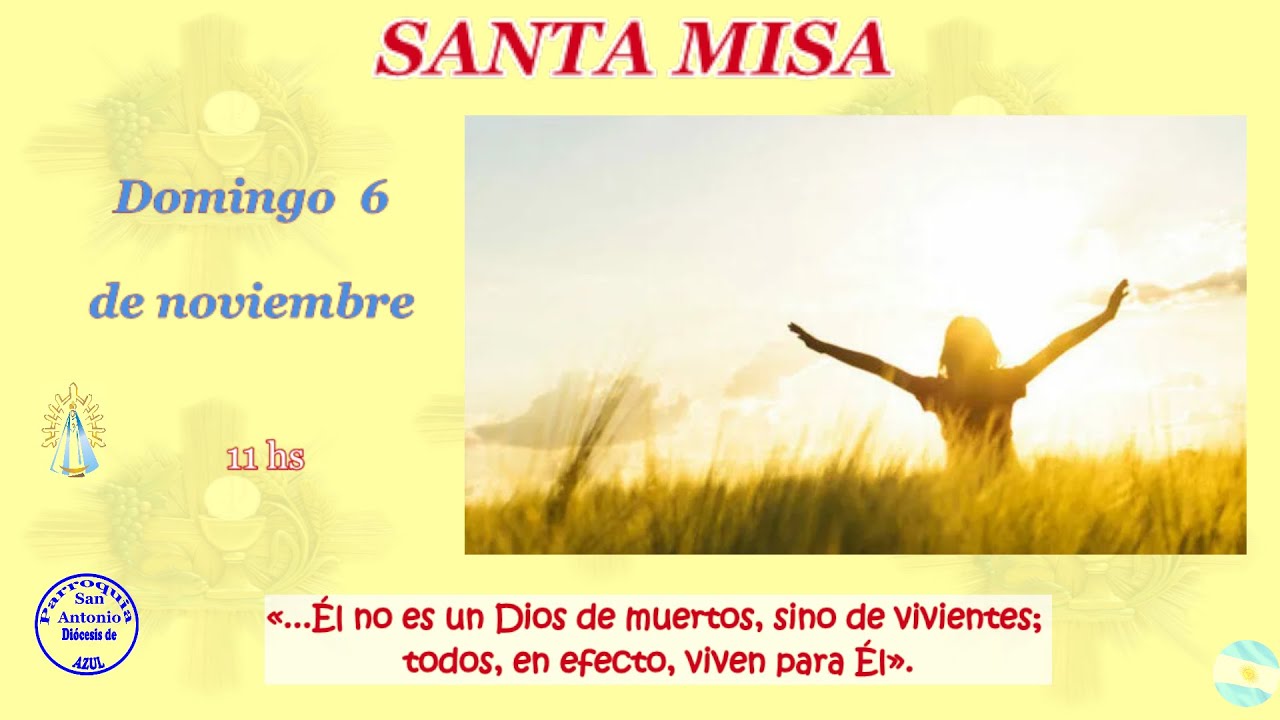 CELEBRACION DE LA MISA DOMINICAL - 6 de noviembre de 2022 - YouTube