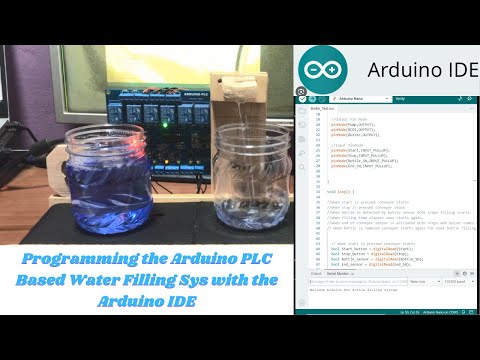 Programming the Arduino PLC Based Filling System with the Arduino IDE