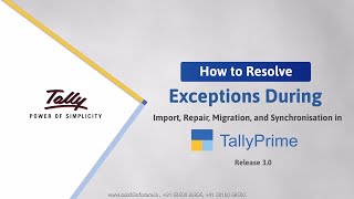 How to Resolve Exceptions During Import, Repair, Migration and Synchronisation in TallyPrime Rel3