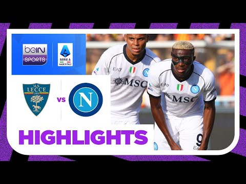 Lecce v Napoli | Serie A 23/24 Match Highlights Lecce v Napoli | Serie A 23/24 Match Highlights Thumbnail