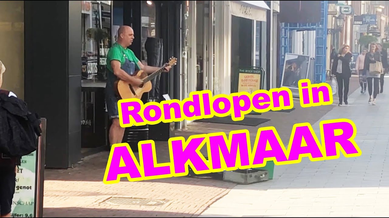 Kakhiel Vlog #20 - Rondlopen in Alkmaar