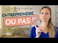 Suisje faite pour tre entrepreneur  la question importante  te poser avant de te lancer