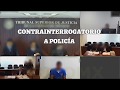 FUERTE CONTRAINTERROGATORIO A POLICÍA EN AUDIENCIA DE JUICIO