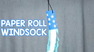 Winter Windsock Toilet Paper Roll Craft for Kids