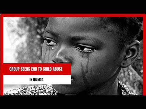 Group Seeks End To Child Abuse In Nigeria