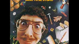 "Weird Al" Yankovic: Dare To Be Stupid - George Of The Jungle "Weird Al" Yankovic: Dare To Be Stupid - George Of The Jungle