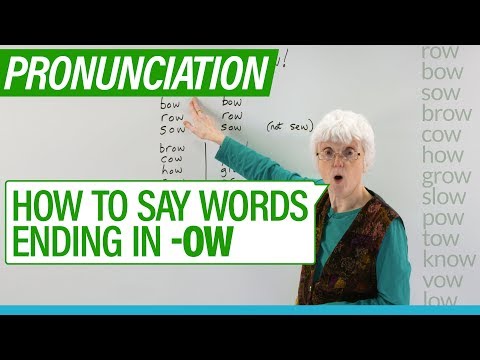 English Pronunciation: How to say words ending with -OW: grow, cow, slow, now...