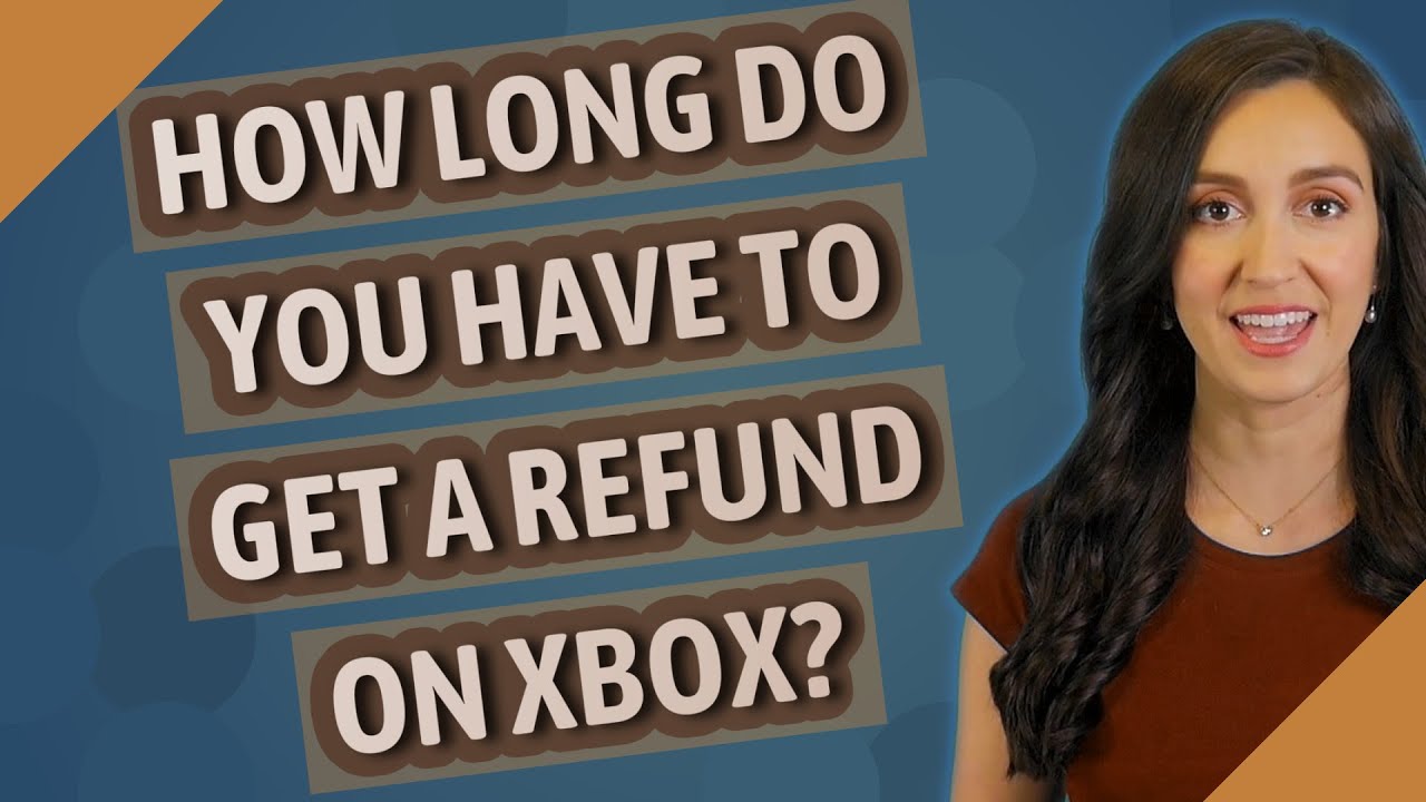 How long do you have to get a refund on Xbox? YouTube