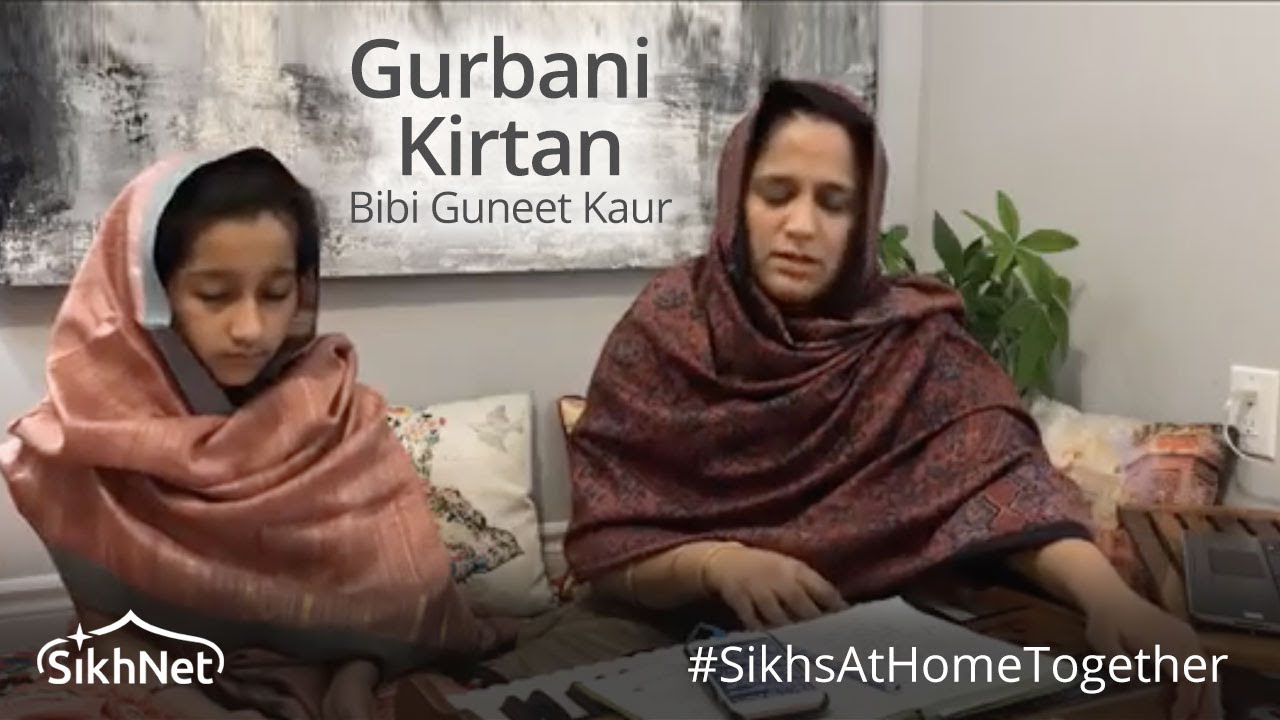 Gurbani Kirtan by Bibi Guneet Kaur - SikhNet.com