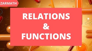 Relations and Functions | Domain and Range of Relation | Zarmath