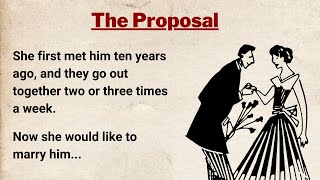 Improve Your English ⭐ Level 3 |  The Proposal | Story in English | English Stories
