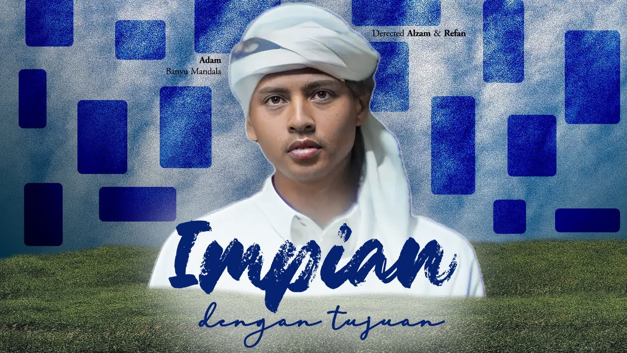 SHORT MOVIE || IMPIAN DENGAN TUJUAN By Ponpes Dalwa Ba'alawi